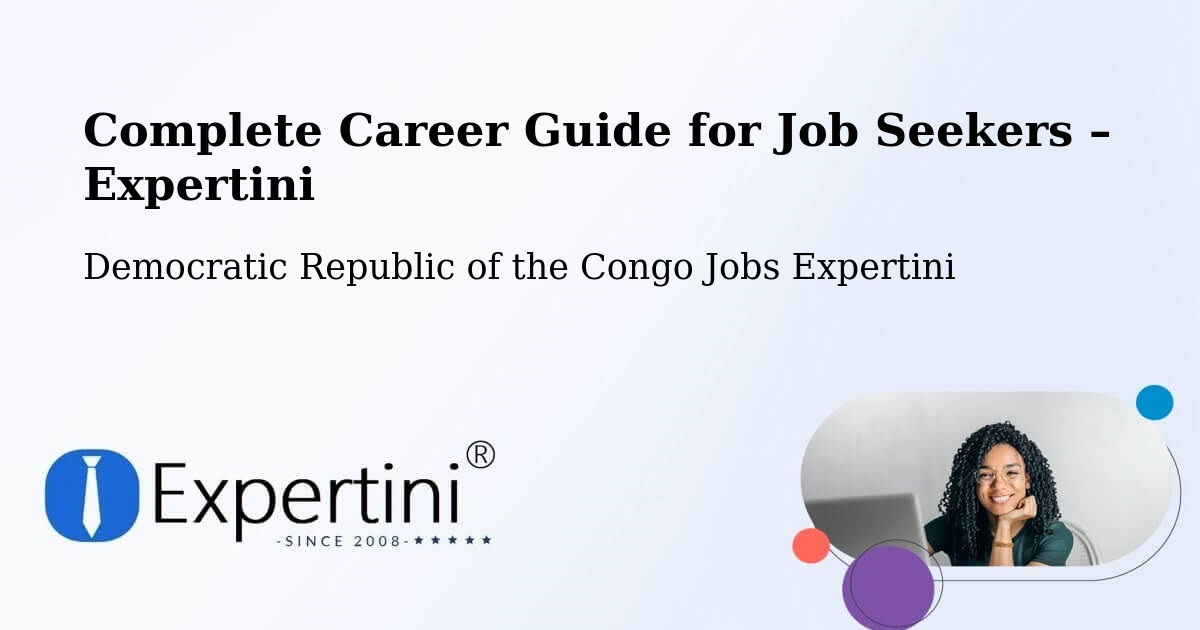 Career Guide for Job Seekers – Libenge - Libenge, Democratic Republic of the Congo Jobs Expertini