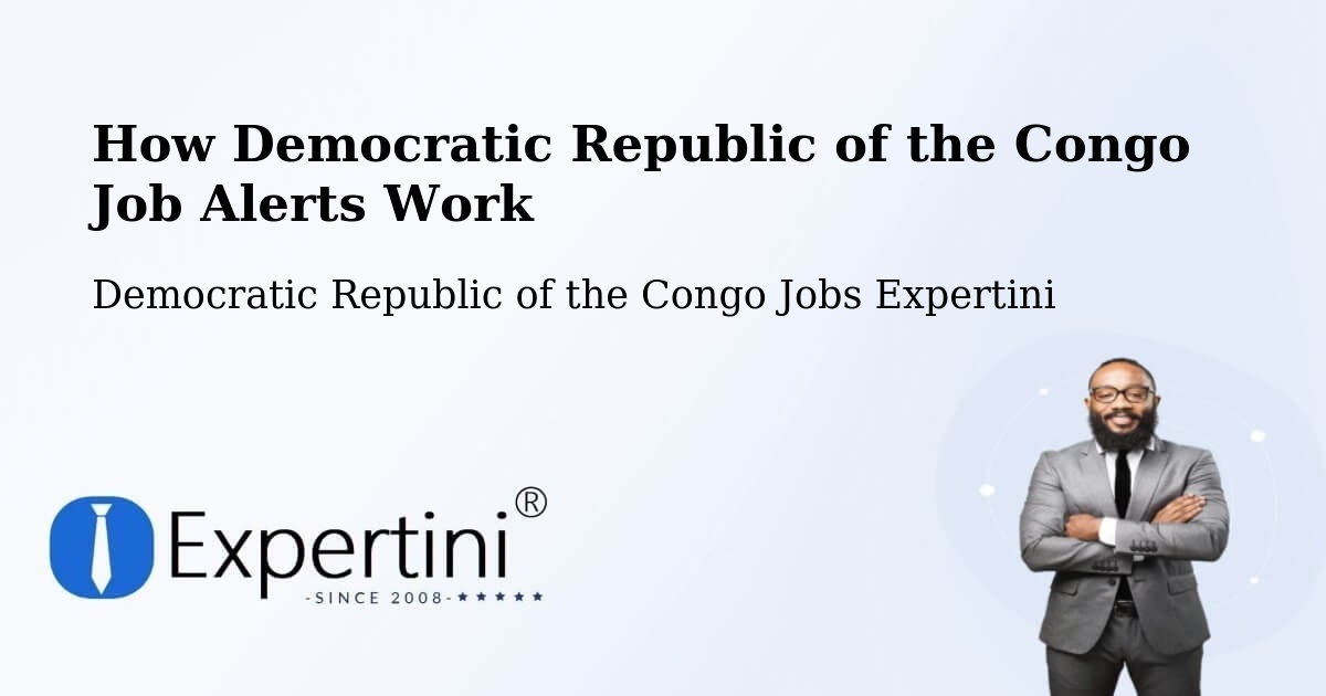 Job Alert System Overview – Libenge - Democratic Republic of the Congo Jobs Expertini