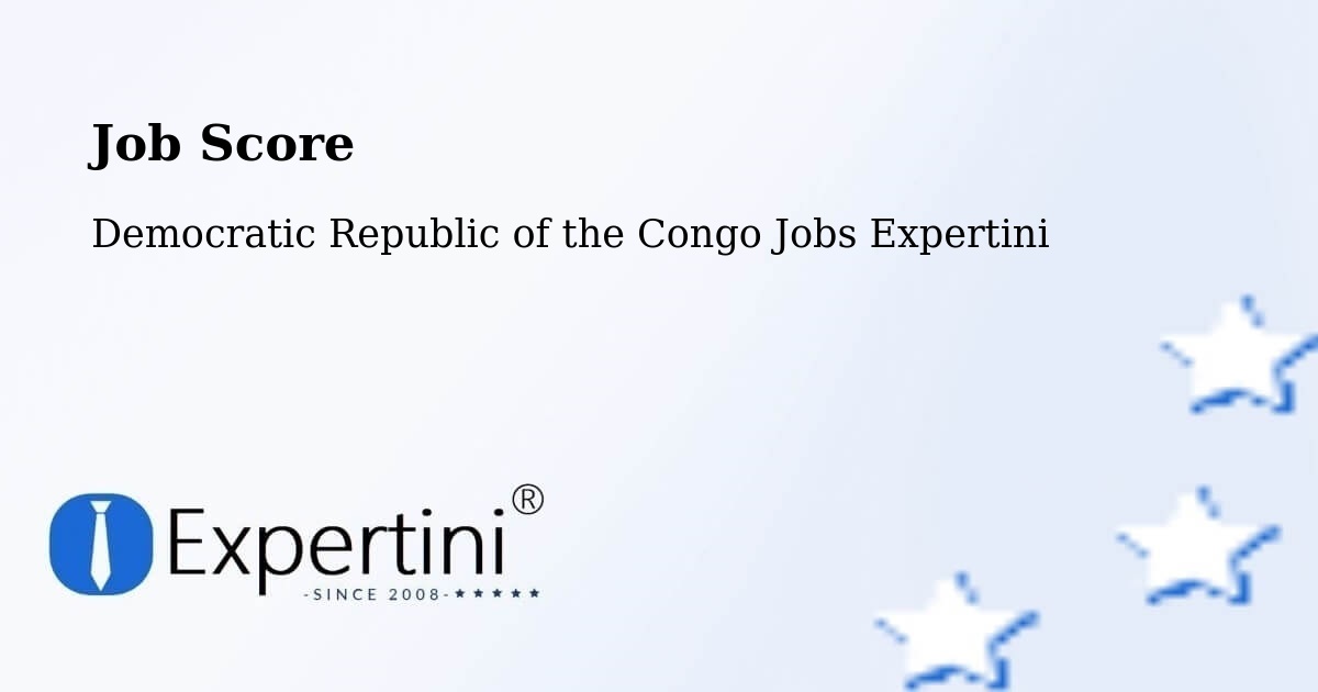 Job Score & Job Description Score Tool – Libenge - Democratic Republic of the Congo Jobs Expertini